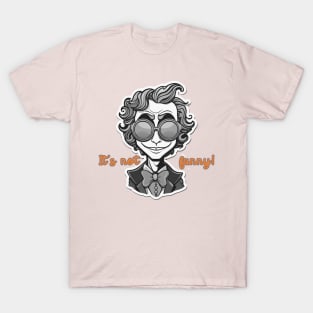 Joker - It's not funny T-Shirt